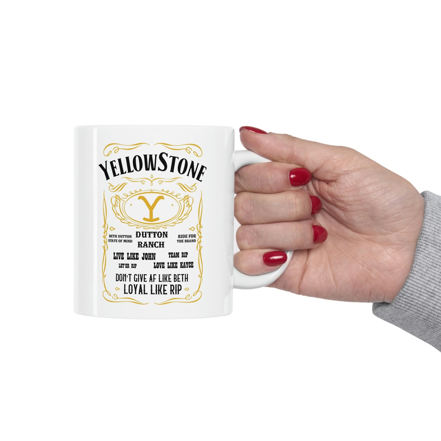 Yellowstone / Live Like /  Dutton Ranch / Rip / John / Kayce / Beth   Ceramic Mug 11oz