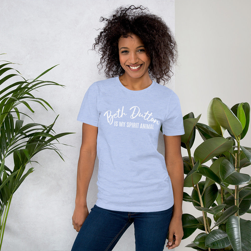 Beth Dutton Is My Spirit Animal  Yellowstone Unisex t-shirt